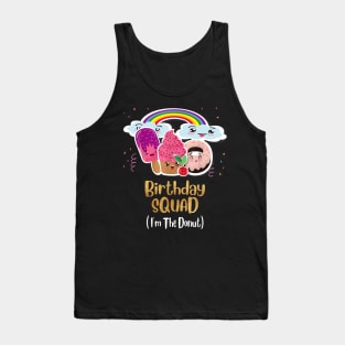 Funneh cute shirt Birthday Team Squad i_m the Donut Tank Top